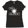 go green Ladies Fitted T-Shirt