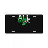 all natural License Plate