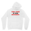 bad decisions Unisex Hoodie