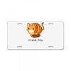 if it fits i sits License Plate
