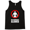 no humans allowed district 9 Tank Top
