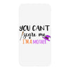 you can't scare me i'm a mother iPhoneX