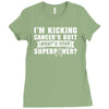 I Am Kicking Cancers Butt Whats Your Superpower? Ladies Fitted T-Shirt