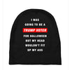 i was going to be a trump voter for halloween but my head wouldn't fit Baby Beanies