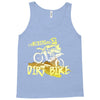 motorbike, love riding my dirtbike Tank Top