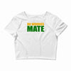 no worries mate Crop Top