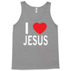 i love jesus Tank Top