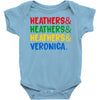 heathers girls and veronica Baby Bodysuit