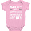 Back Off Crazy Momma Afraid To Use Her Baby Onesie