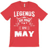 Legends Are Born In May T-Shirt
