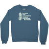 cucumbers soaked in evil Crewneck Sweatshirt