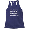 calm down it's p.e Racerback Tank