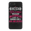 they call me grandma partner in crime. iPhone 7 Plus Case