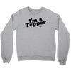 I'm A Tepper Crewneck Sweatshirt