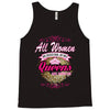 quens are born [your date] Tank Top