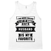 I've Been Called A Lot Of Names But Husband Is My Favorite Tank Top