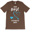 Our First Father's Day! Baby Boy T-Shirt