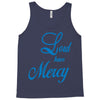 lord have mercy Tank Top