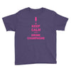 keep calm and drink champagne Youth Tee