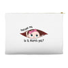 Excuse Me Is It March Yet Baby Girl Accessory Pouches