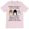 MONEY CAN BUY A LOT OF THINGS, T-Shirt
