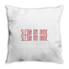 sleigh my name Throw Pillow