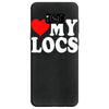 love my locs Samsung Galaxy S8