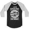 Leo Hated By Many Wanted By Plenty 3/4 Sleeve Shirt