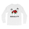 Equality Long Sleeve Shirts