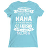 Super Cool Nana Of A Freaking Awesome Grandson Ladies Fitted T-Shirt