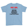 May Girl Hated By Many Youth Tee