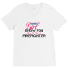 Move Over Boys Let This Girl Show You How To Be A Firefighter V-Neck Tee