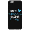 Happy First Father's Day Daddy iPhone 6/6s Case