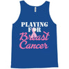 playing for breast cancer Tank Top