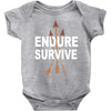 endure and survive Baby Onesie