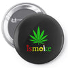 is smoke Pin-back button