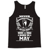 Never Underestimate Old Man Who Was Born May Tank Top