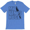 my pen is huge (2) T-Shirt