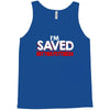 i'm saved but this pettiness Tank Top