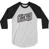i love you stardust 3/4 Sleeve Shirt