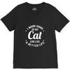 I Work Hard So My Cat Can Live A Better Life V-Neck Tee