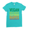 vegan because plant powered badiss was not an offical title Ladies Fitted T-Shirt