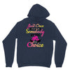 just once i want to be somebody elses fi̇rst choice Unisex Hoodie