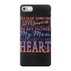 my mom is in heaven forever iPhone 7 Case
