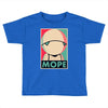 mope around Toddler T-shirt