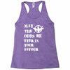May The Odds Be Ever In Your Favour Racerback Tank