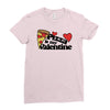 pizza is my valentine Ladies Fitted T-Shirt