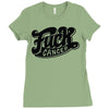 fuck cancer (2) Ladies Fitted T-Shirt