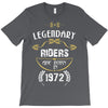 legendary riders are born in 1972 T-Shirt