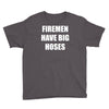 firemen have big hoses Youth Tee